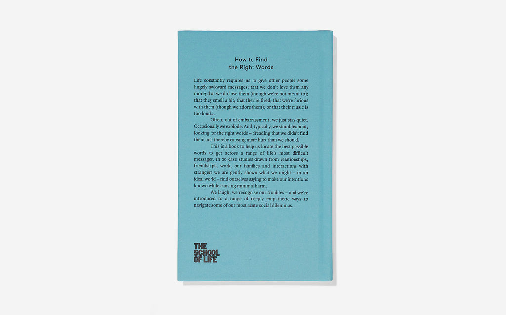 The School of Life Press - How to Find the Right Words